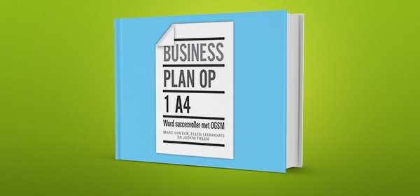 Kaft NL Boek Businessplan op 1 A4 - Word succesvoller met OGSM Kaft NL Boek Businessplan op 1 A4 - Word succesvoller met OGSM